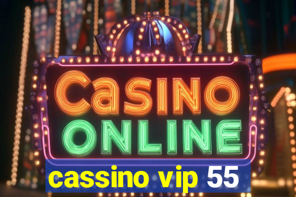 cassino vip 55